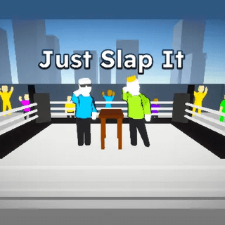 Just Slap It!