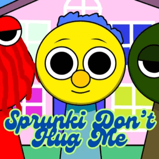 Sprunki Don’t Hug Me