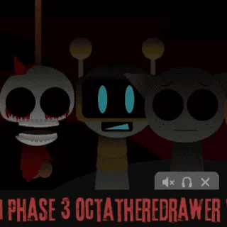Sprunki Phase 3 Octatheredrawer Version
