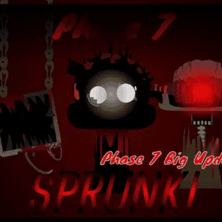 Sprunki Phase 7 Big Update