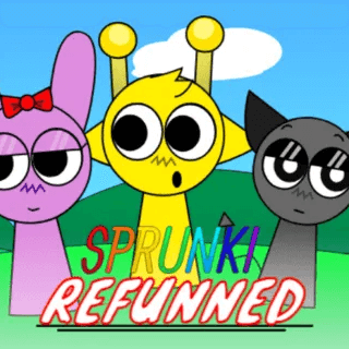 Sprunki Refunned